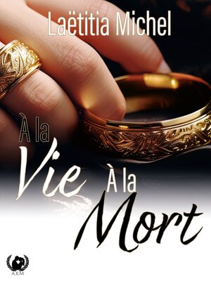 cover image of A la vie, à la mort